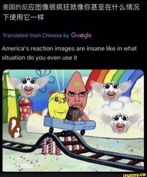 American reaction images are insane - Aug 1, 2016 · In China, the digitally-active keep folders of 表情 (biǎo qíng), which literally means "facial expression." In the digital world, biaoqing refers to any image that adds a visual and emotive ... 